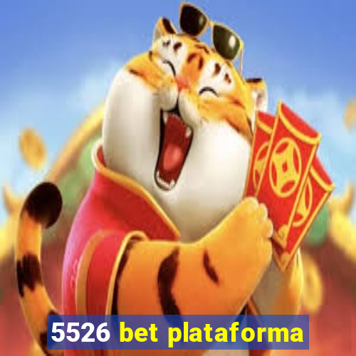 5526 bet plataforma